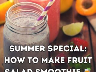 How to Make Fruit Salad Smoothie