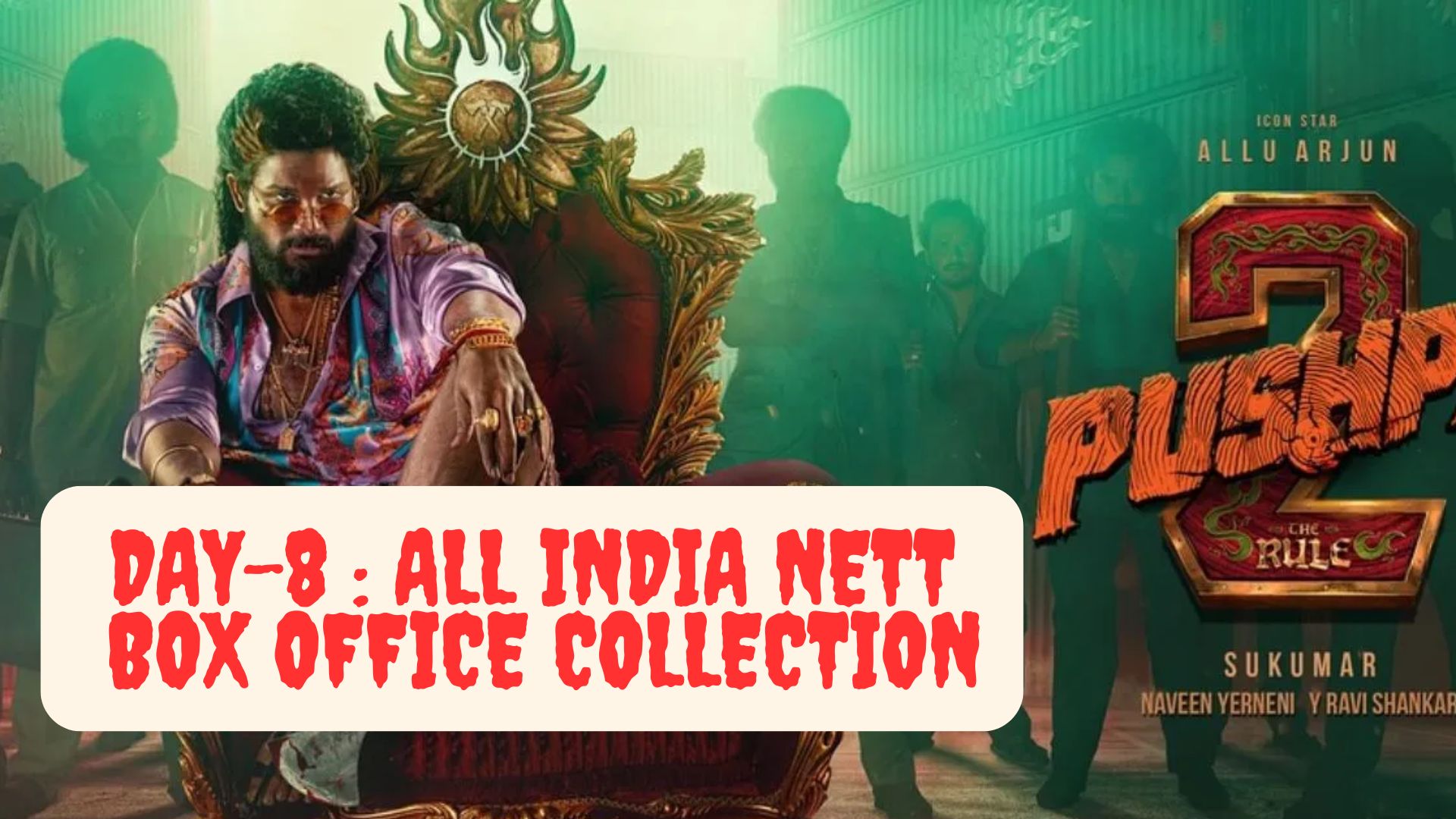 Pushpa 2 Box Office Nett Collection