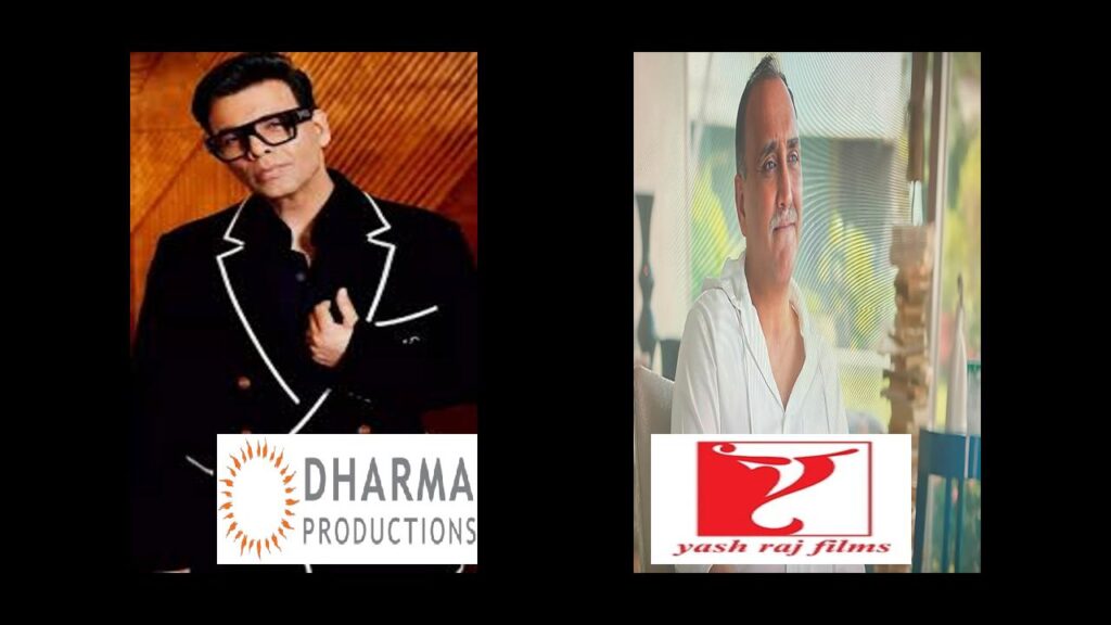 Karan Johar and Aditya Copra mens behind the success of their Production houses