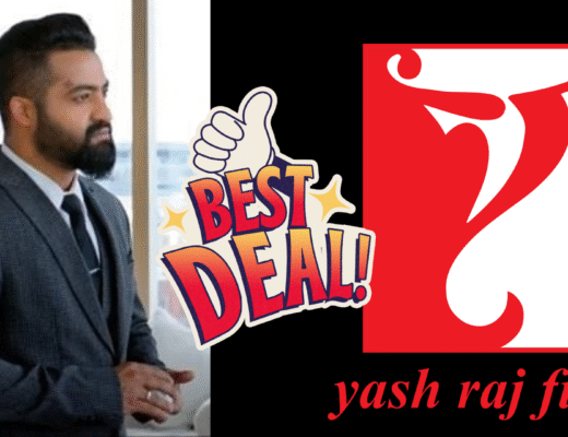 Jr NTR and YRF Deal