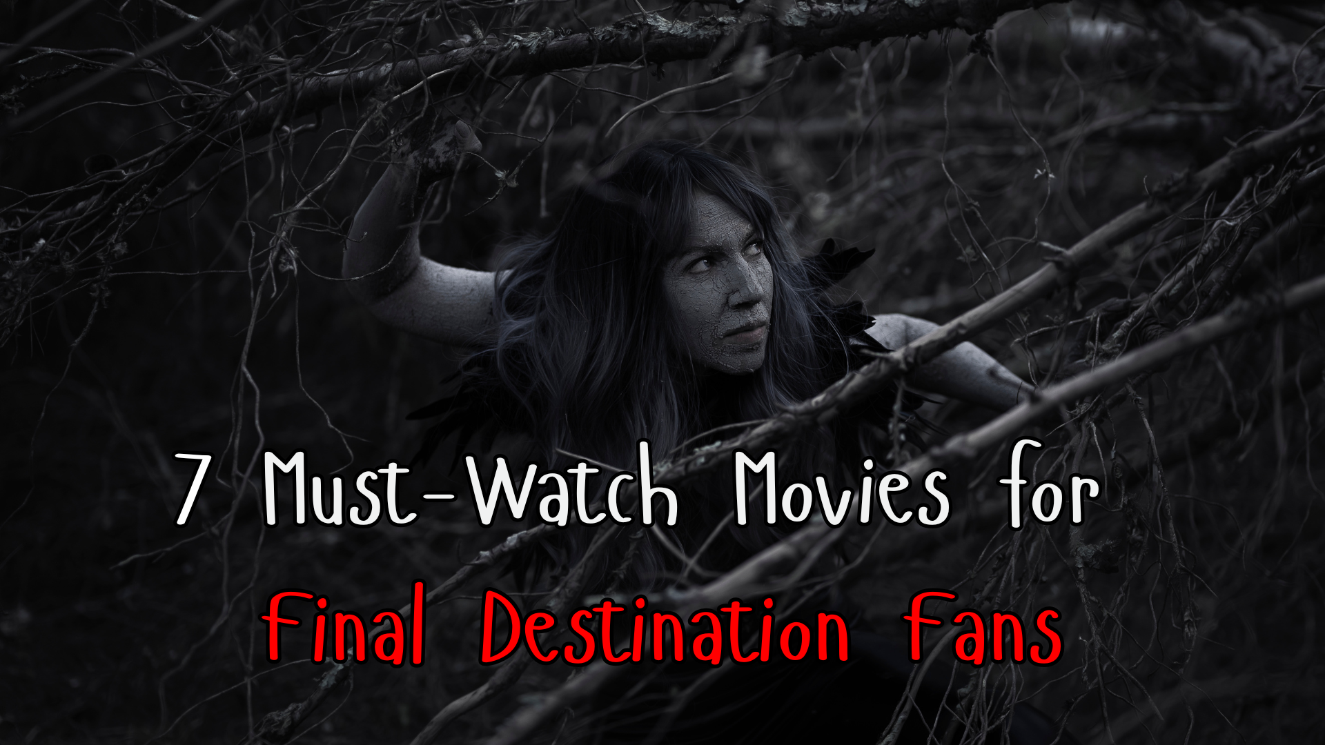 7 Thrilling Movies Like Final Destination You Need to Watch
