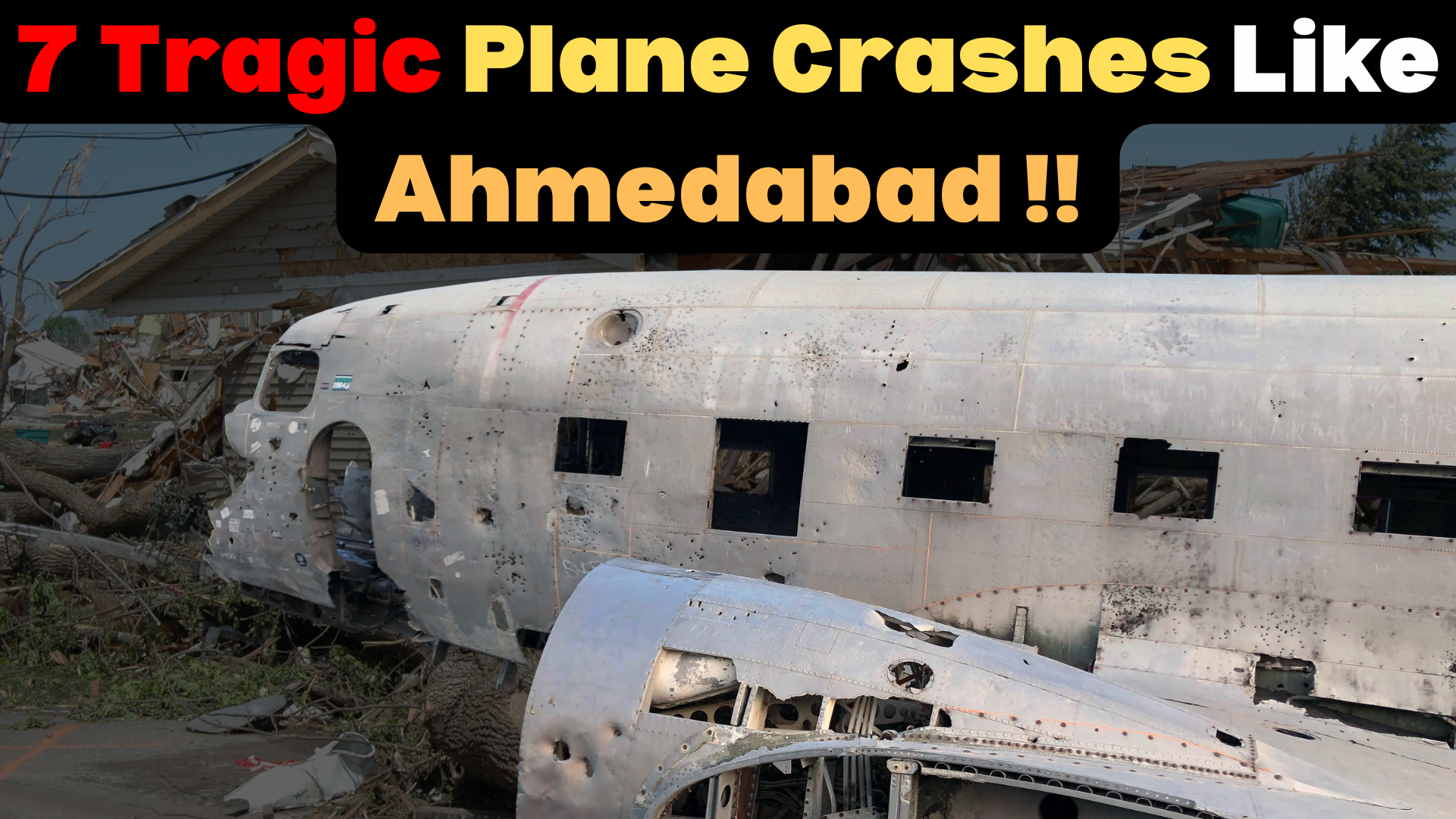 7 Tragic Plane Crashes Like Ahmedabad !!