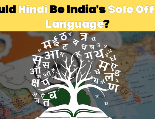 Should Hindi Be India’s Sole Official Language