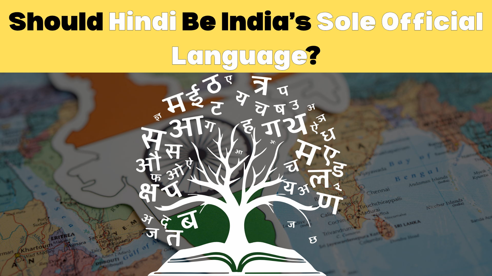 Should Hindi Be India’s Sole Official Language