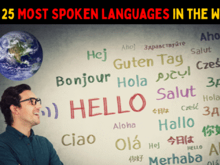 Top 25 Most Spoken Languages in the World in 2025: Ranked by Speakers
