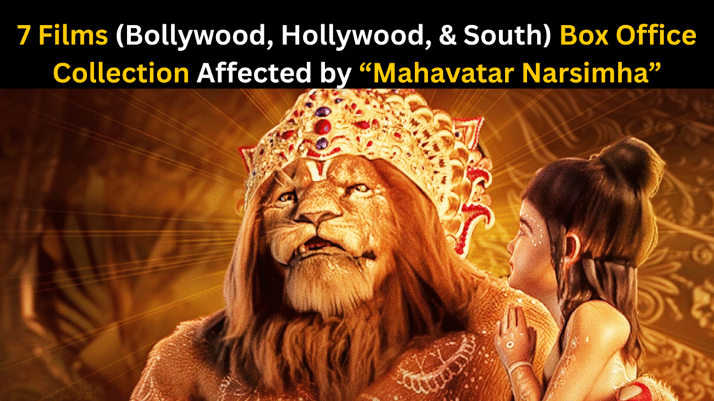 7 Films Collections Affected by Mahavatar Narsimha