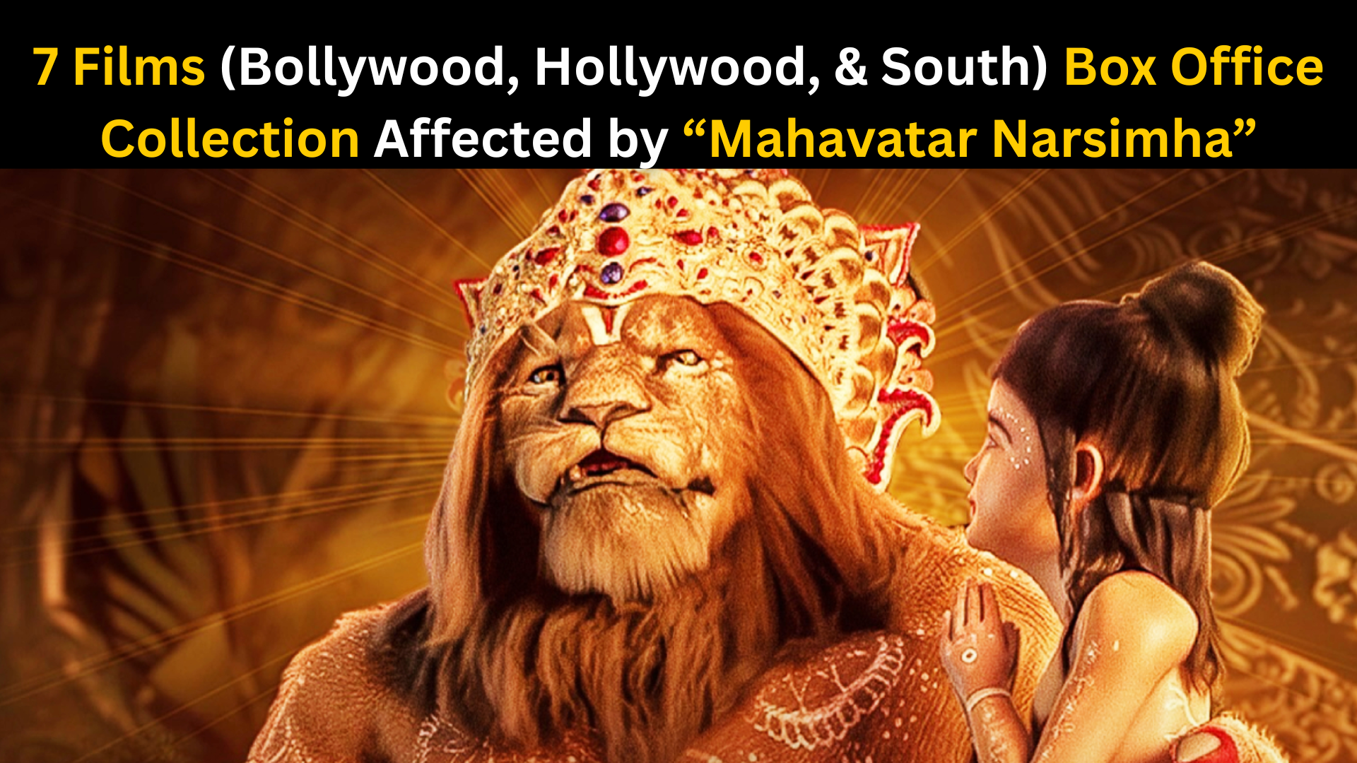 7 Films Collections Affected by Mahavatar Narsimha