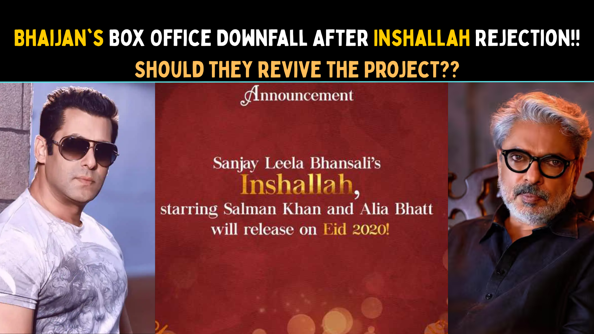 Salman Khan box office downfall after Inshallah rejection